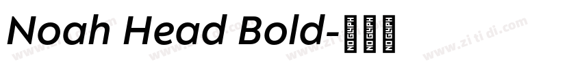 Noah Head Bold字体转换